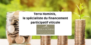 Terra Hominis, le spécialiste du financement participatif viticole