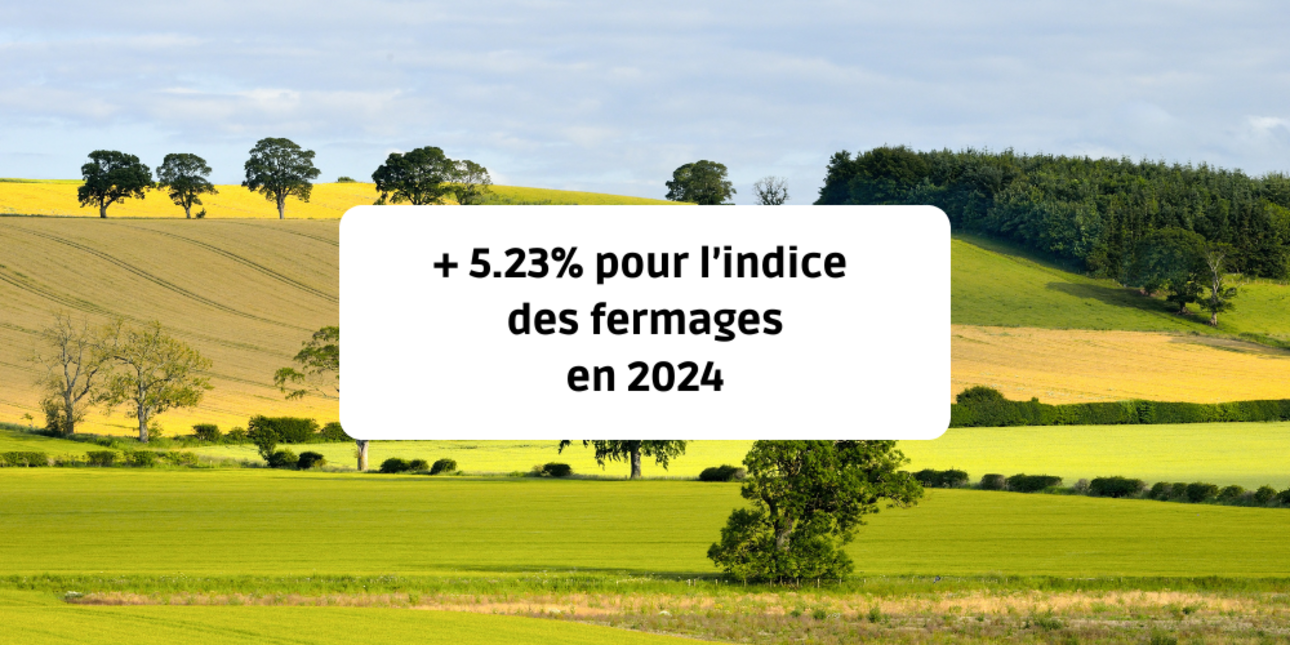 +5,23% pour l'indice des fermages en 2024