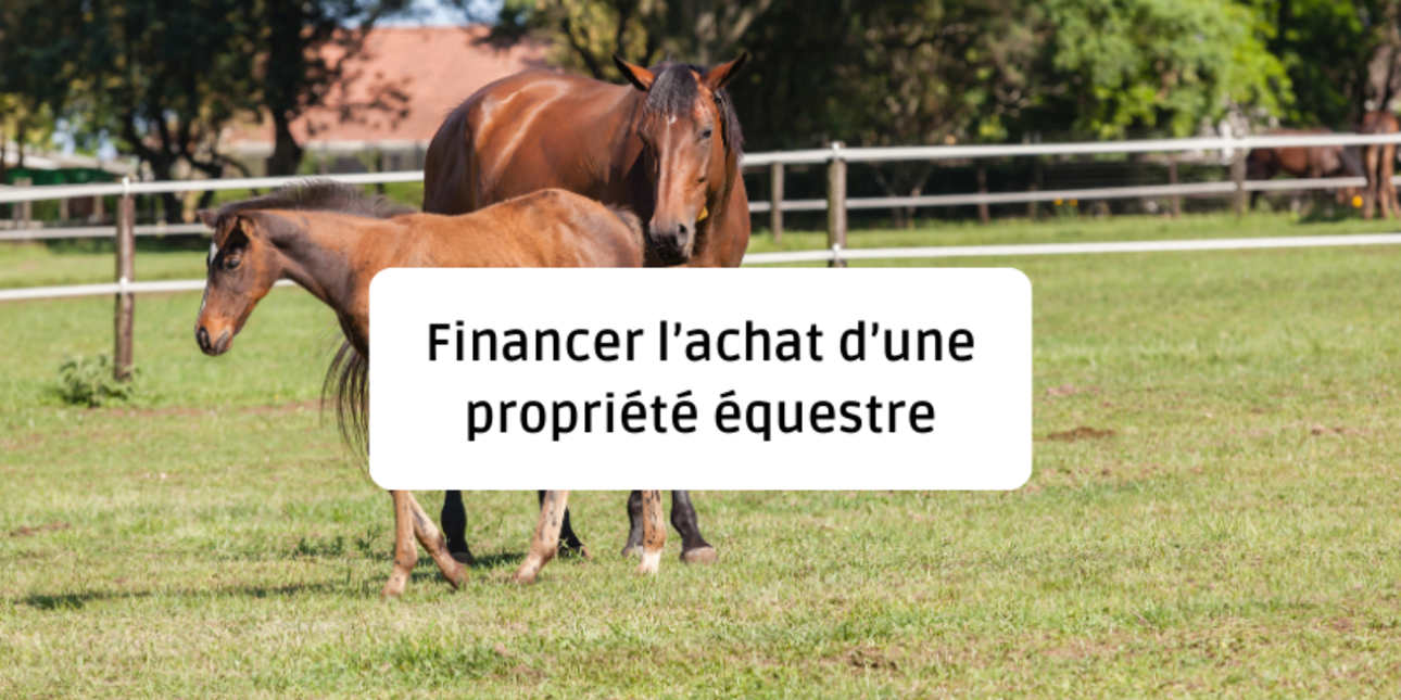 How to finance the purchase of an equestrian property